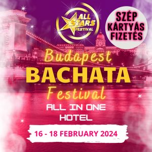 Budapest Bachata Festival 2024 Szép Kártyás fizetés